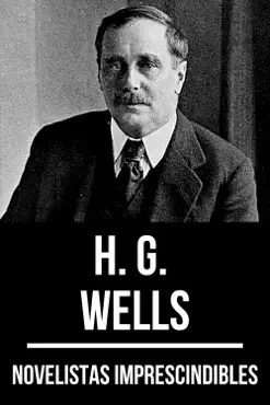 novelistas imprescindibles - h. g. wells imagen de la portada del libro