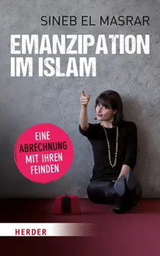 emanzipation im islam - eine abrechnung mit ihren feinden book cover image