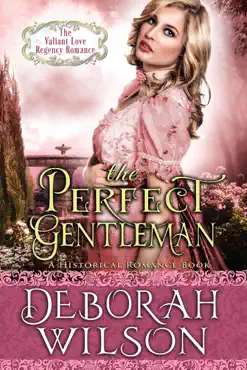 the perfect gentleman (the valiant love regency romance #2) (a historical romance book) book cover image