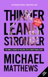Thinner Leaner Stronger book summary, reviews and download