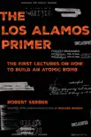 The Los Alamos Primer synopsis, comments