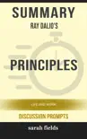 Summary of Principles: Life and Work by Ray Dalio (Discussion Prompts) sinopsis y comentarios