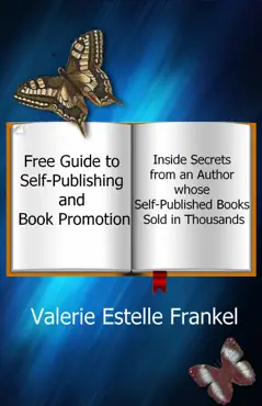 free guide to self-publishing and book promotion: inside secrets from an author whose self-published books sold in thousands book cover image