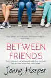 Between Friends synopsis, comments
