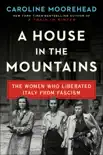 A House in the Mountains e-book