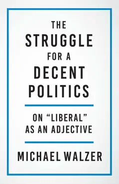 the struggle for a decent politics book cover image