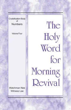 the holy word for morning revival - crystallization-study of numbers, volume 4 book cover image