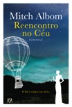 Reencontro no Céu book summary, reviews and downlod