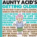 Aunty Acid's Getting Older book summary, reviews and download