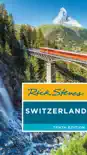 Rick Steves Switzerland book summary, reviews and download