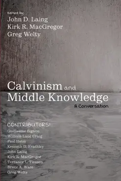 calvinism and middle knowledge book cover image