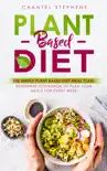 Plant-Based DietThe Simple Plant Base Diet Meal Plan synopsis, comments