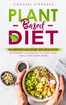 plant-based dietthe simple plant base diet meal plan book cover image
