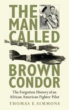 the man called brown condor imagen de la portada del libro