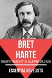 Essential Novelists - Bret Harte synopsis, comments