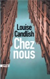 Chez nous book summary, reviews and downlod
