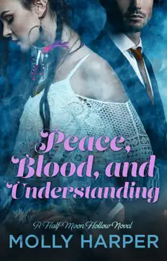 peace, blood, and understanding imagen de la portada del libro