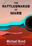 The Rattlesnakes Of Mars synopsis, comments
