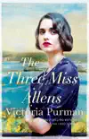 The Three Miss Allens synopsis, comments