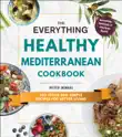 The Everything Healthy Mediterranean Cookbook synopsis, comments
