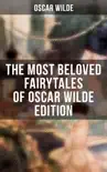 The Most Beloved Fairytales of Oscar Wilde Edition synopsis, comments