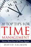 20 Top Tips for Time Management synopsis, comments