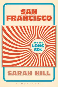 san francisco and the long 60s book cover image