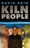 Kiln People synopsis, comments