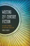 Writing 21st Century Fiction synopsis, comments