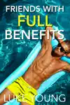 Friends with Full Benefits