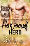 Her Werewolf Hero synopsis, comments