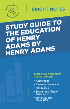 study guide to the education of henry adams by henry adams imagen de la portada del libro