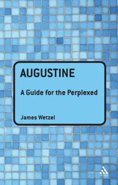 augustine: a guide for the perplexed book cover image