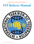 ITF Referee Manual synopsis, comments