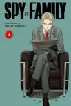 Spy x Family, Vol. 1 book summary, reviews and download