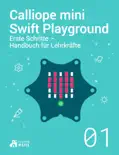 Calliope mini Swift Playground reviews