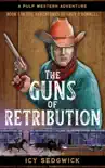 The Guns of Retribution synopsis, comments