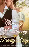 Saving Mr Darcy synopsis, comments