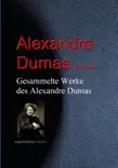 Gesammelte Werke des Alexandre Dumas sinopsis y comentarios