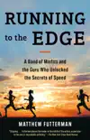 Running to the Edge synopsis, comments