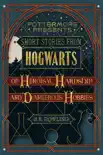 Short Stories from Hogwarts of Heroism, Hardship and Dangerous Hobbies synopsis, comments