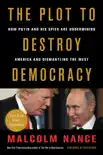 The Plot to Destroy Democracy synopsis, comments