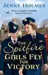 The Spitfire Girls Fly for Victory synopsis, comments