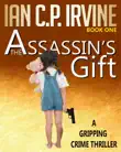 The Assassin's Gift (Book One) sinopsis y comentarios