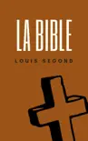 La bible Louis Segond 1910 synopsis, comments