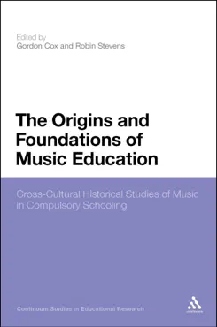 the origins and foundations of music education book cover image