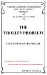 The Trolley Problem synopsis, comments