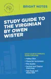 Study Guide to The Virginian by Owen Wister synopsis, comments