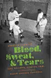 Blood, Sweat, and Tears synopsis, comments