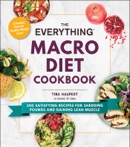 The Everything Macro Diet Cookbook book summary, reviews and download